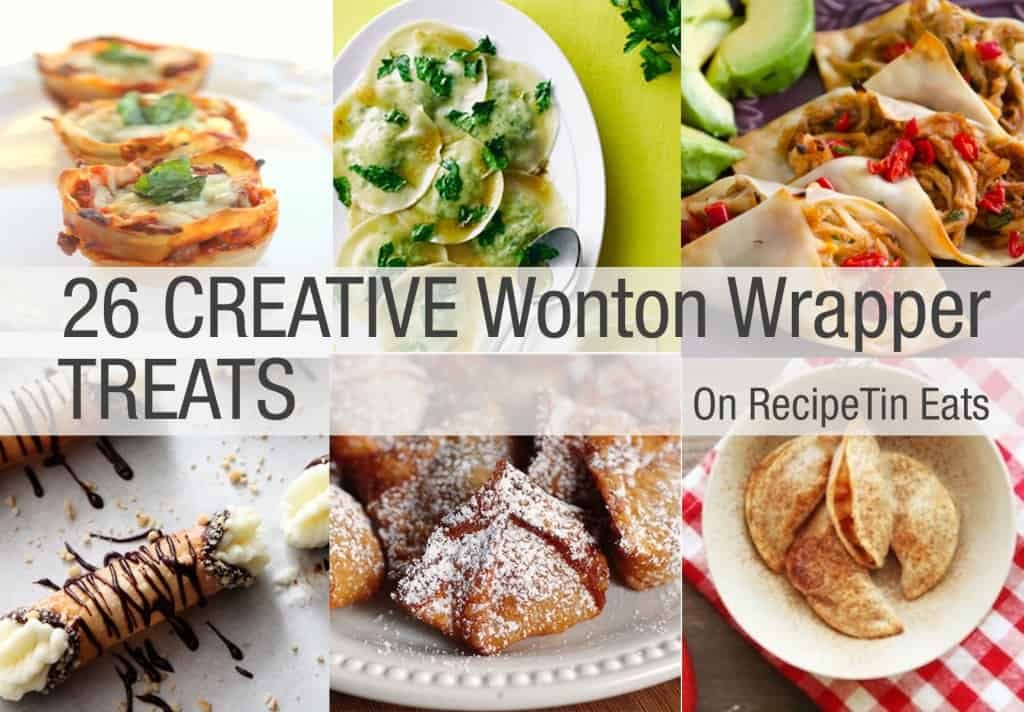 RecipeTin Eats: 26 Wonton Wrapper Treats RoundUp