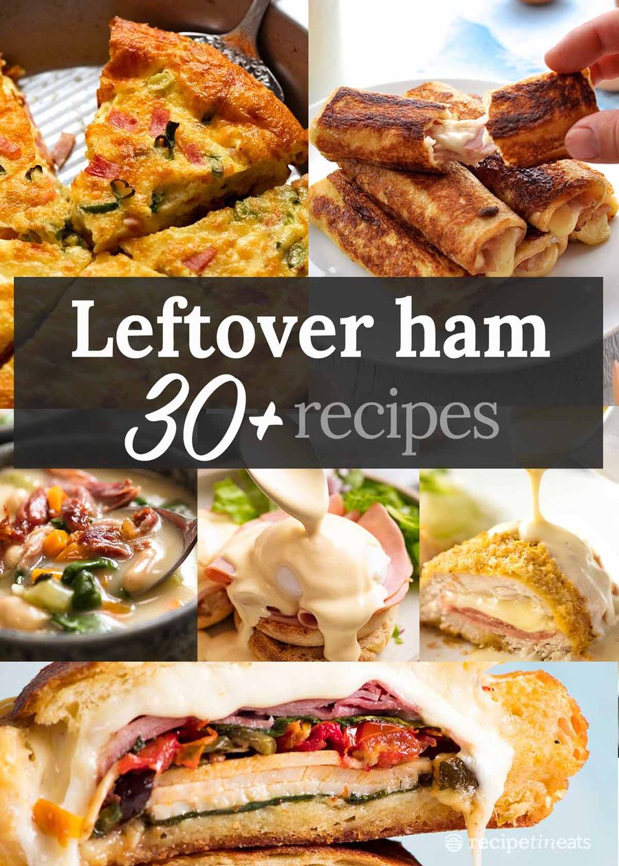 What to do with leftover ham - 30+ recipes
